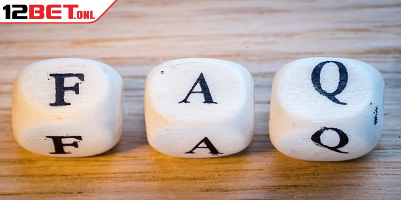 FAQ liên quan đến luật chơi mậu binh 12BET
