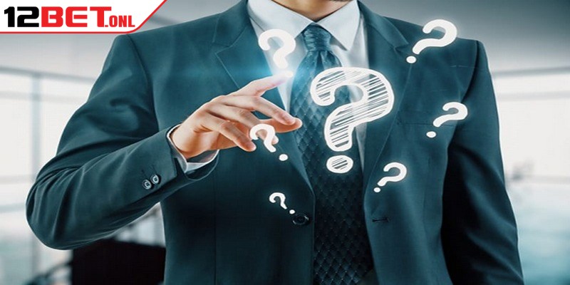 Hiểu rõ câu hỏi về miễn trừ trách nhiệm 12BET